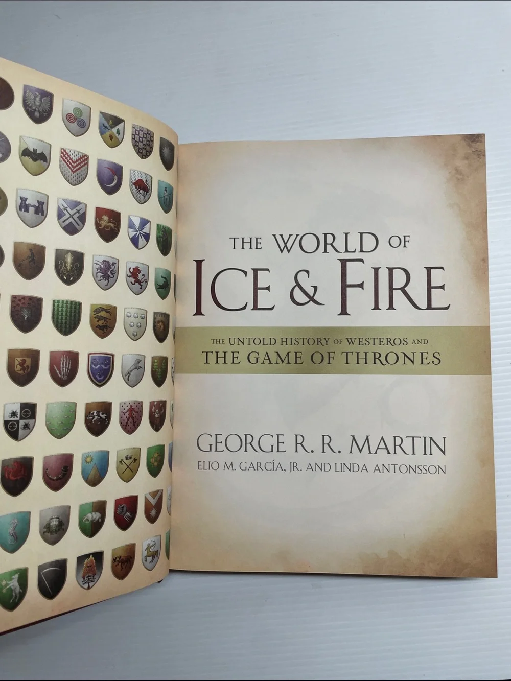 The World of Ice & Fire: The Untold History of Westeros and the Game of Thrones